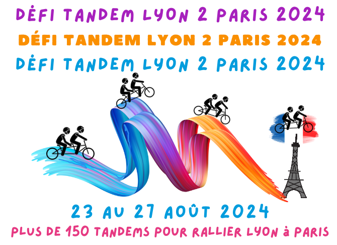 Défi Tandem Lyon 2 (two) Paris du 23 au 27 août 2024